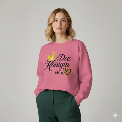 30. Geburtstag Sweatshirt für Frauen