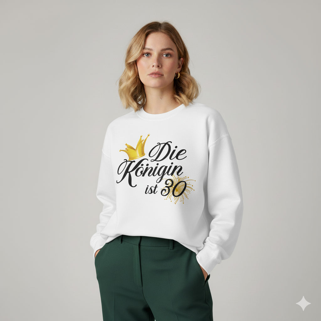 30. Geburtstag Sweatshirt für Frauen