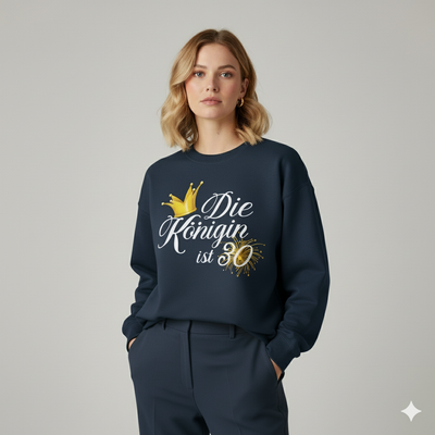 30. Geburtstag Sweatshirt für Frauen