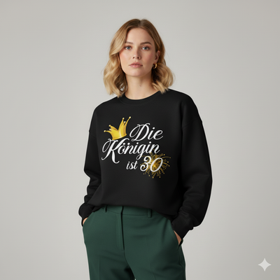 30. Geburtstag Sweatshirt für Frauen